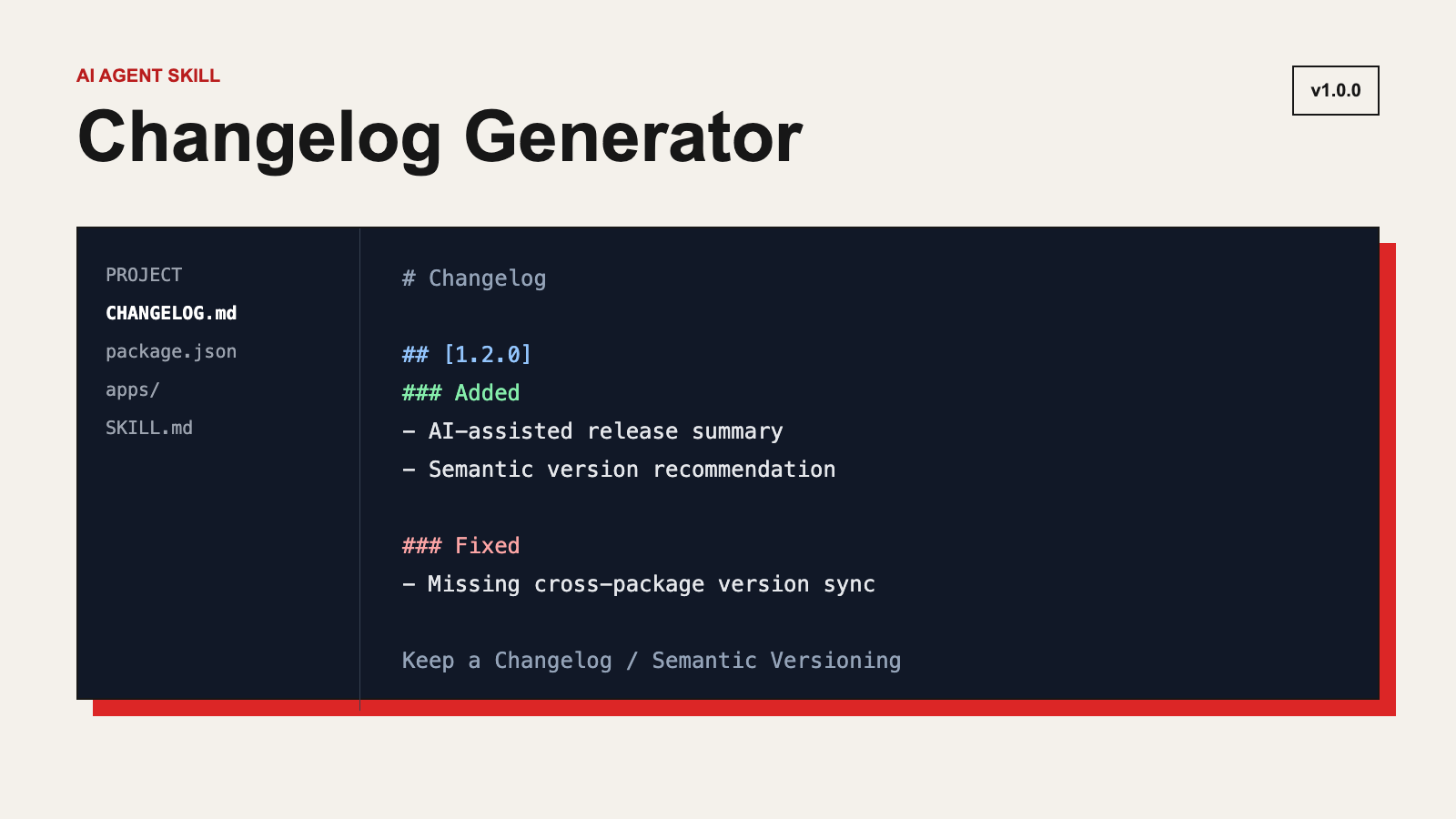 Changelog Generator 1.0.0: Turning a Release Convention into an Agent Skill